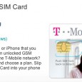 T-Mobile now has an iPhone friendly micro-Sim. Closer… Great, so now you can get a micro sim from T-Mobile. What does that mean? Well, you may know that over one million iphone are running on the T-Mobile network despite the fact that you cannot run 3G. However, what you may not know is that you have to take...